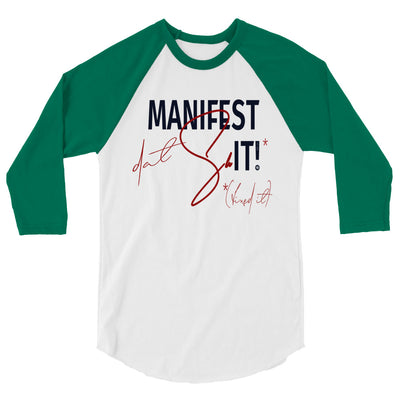 Manifest dat... 3/4 Sleeve Raglan Shirt